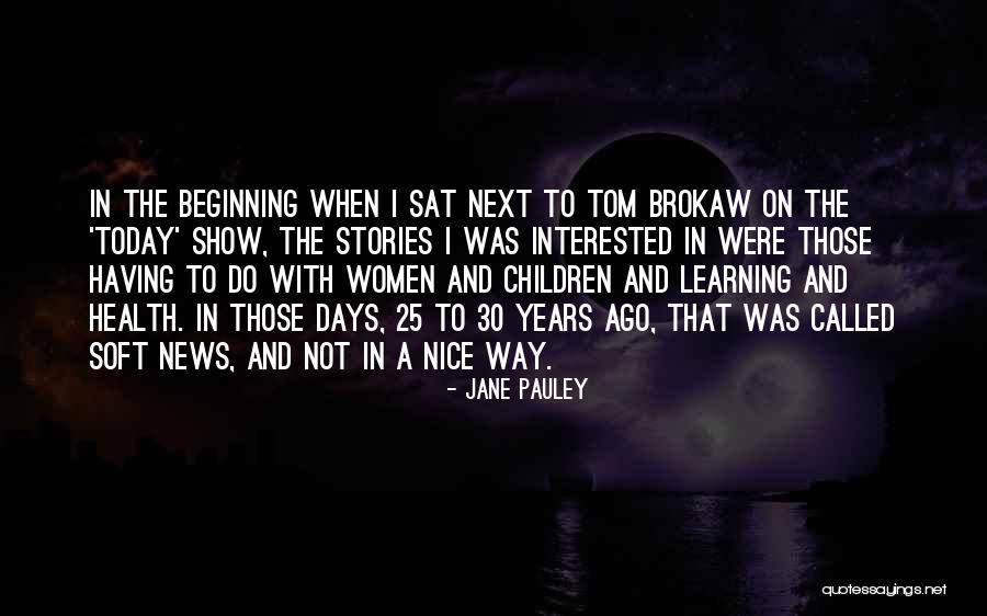 Children And Health Quotes By Jane Pauley Children And Health Quotes By Jane Pauley
