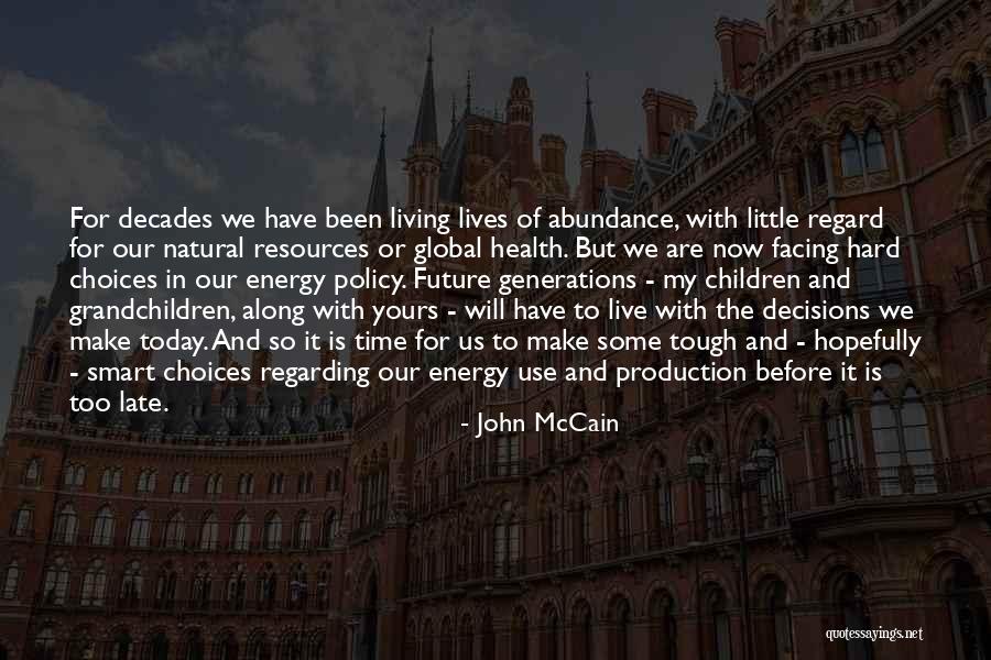 Children And Health Quotes By John McCain Children And Health Quotes By John McCain