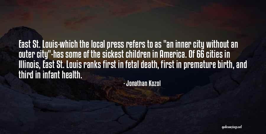 Children And Health Quotes By Jonathan Kozol Children And Health Quotes By Jonathan Kozol