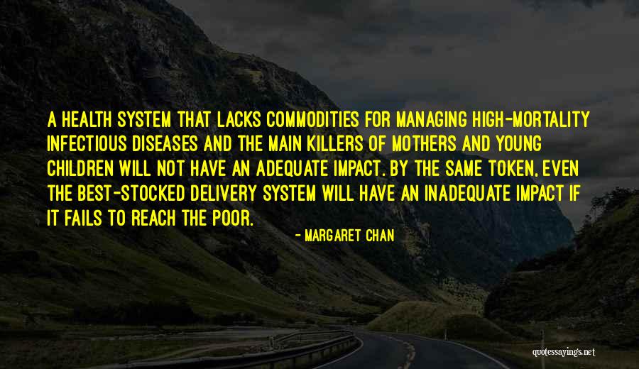 Children And Health Quotes By Margaret Chan Children And Health Quotes By Margaret Chan
