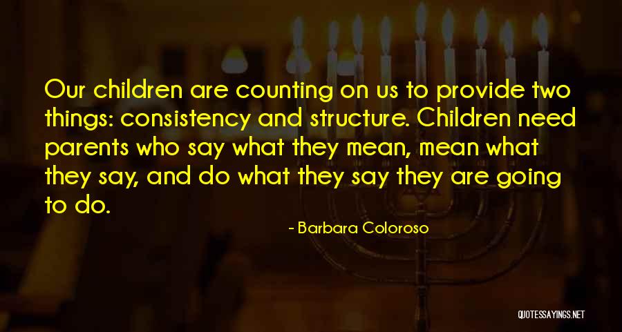 Children And Parents Quotes By Barbara Coloroso Children And Parents Quotes By Barbara Coloroso