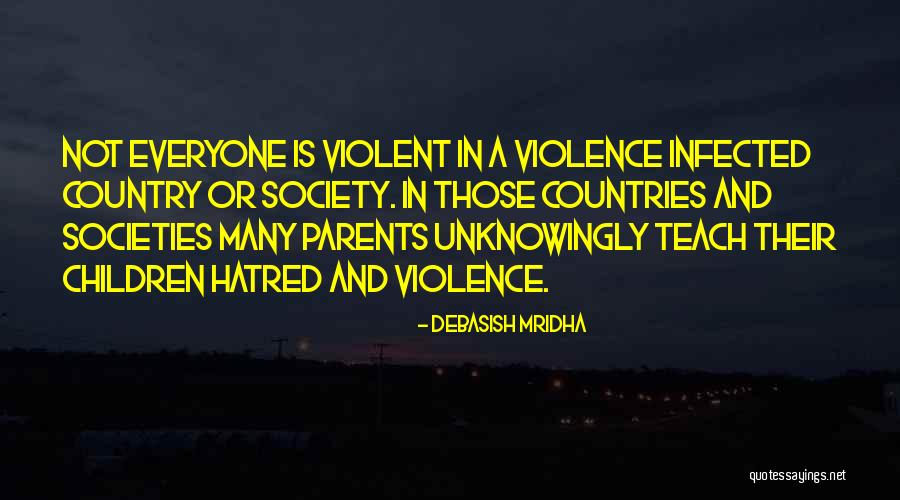 Children And Parents Quotes By Debasish Mridha Children And Parents Quotes By Debasish Mridha