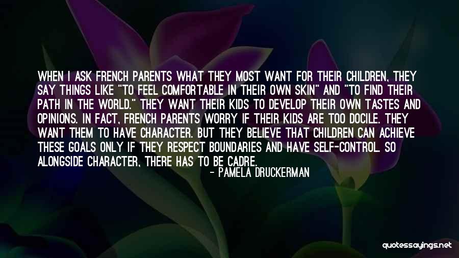 Children And Parents Quotes By Pamela Druckerman Children And Parents Quotes By Pamela Druckerman
