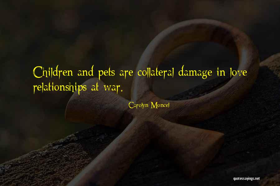 Children And Pets Quotes By Carolyn Moncel Children And Pets Quotes By Carolyn Moncel
