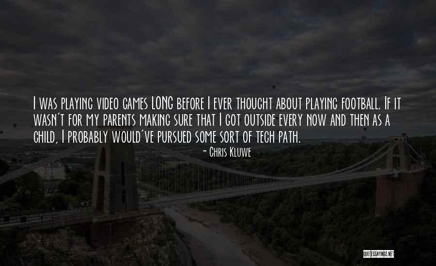 Children And Video Games Quotes By Chris Kluwe Children And Video Games Quotes By Chris Kluwe