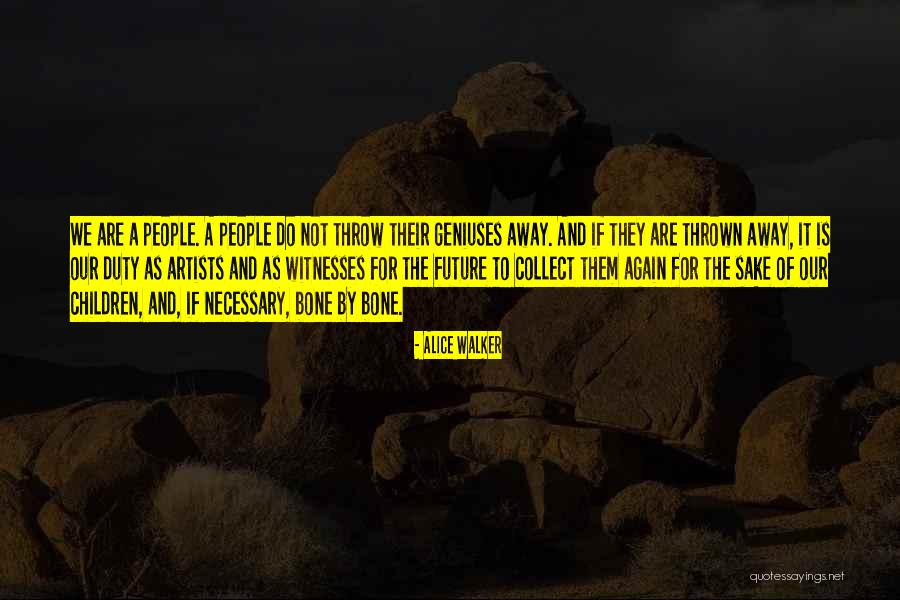 Children Are Our Future Quotes By Alice Walker Children Are Our Future Quotes By Alice Walker