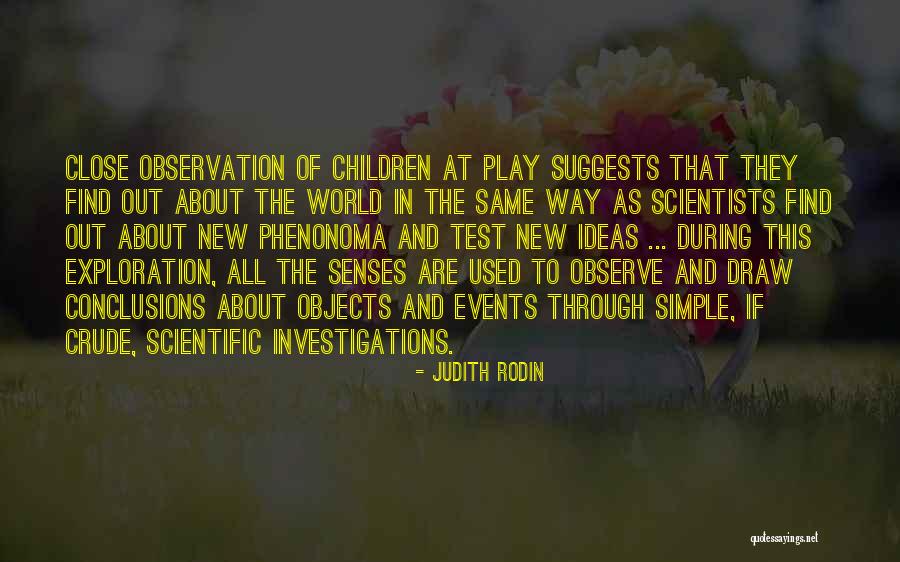 Children At Play Quotes By Judith Rodin Children At Play Quotes By Judith Rodin