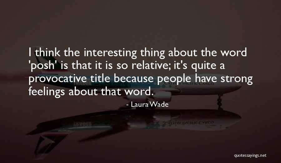 Children Athelites Quotes By Laura Wade Children Athelites Quotes By Laura Wade