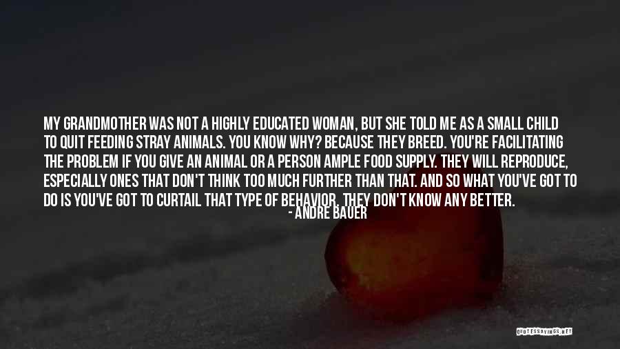 Children Behavior Quotes By Andre Bauer Children Behavior Quotes By Andre Bauer