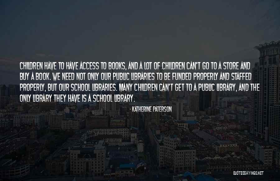 Children Book Quotes By Katherine Paterson Children Book Quotes By Katherine Paterson