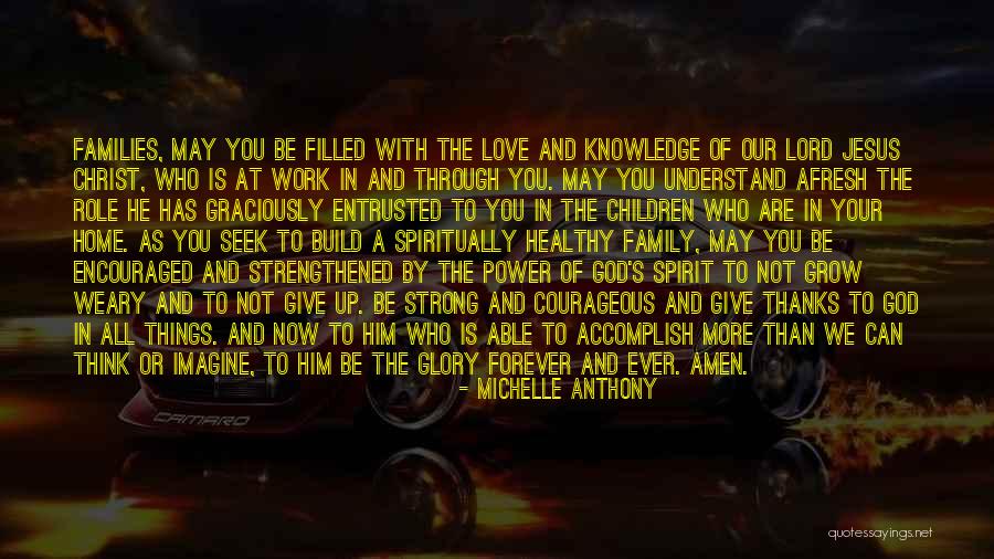 Children By Jesus Christ Quotes By Michelle Anthony Children By Jesus Christ Quotes By Michelle Anthony