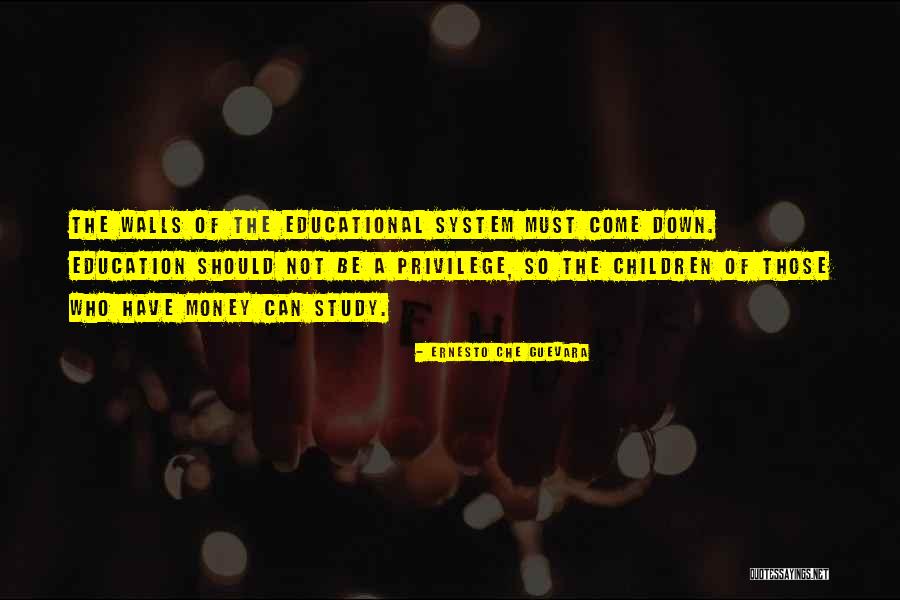 Children Education Quotes By Ernesto Che Guevara Children Education Quotes By Ernesto Che Guevara