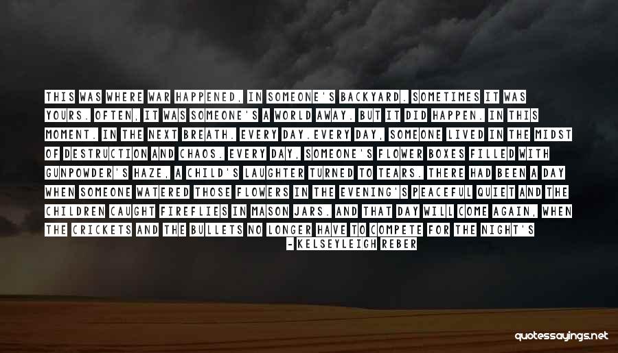 Children Fighting Battles Quotes By Kelseyleigh Reber Children Fighting Battles Quotes By Kelseyleigh Reber