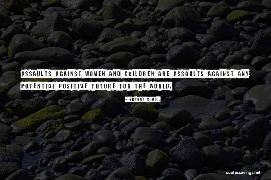 Children Future Quotes By Bryant McGill Children Future Quotes By Bryant McGill