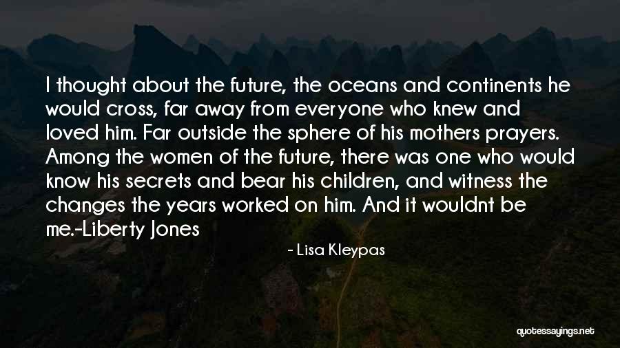 Children Future Quotes By Lisa Kleypas Children Future Quotes By Lisa Kleypas