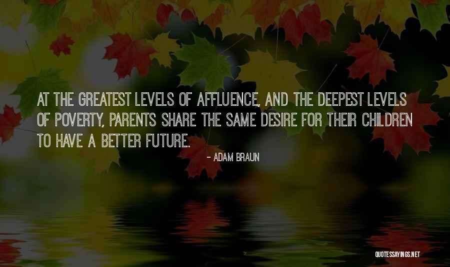 Children Have 2 Parents Quotes By Adam Braun