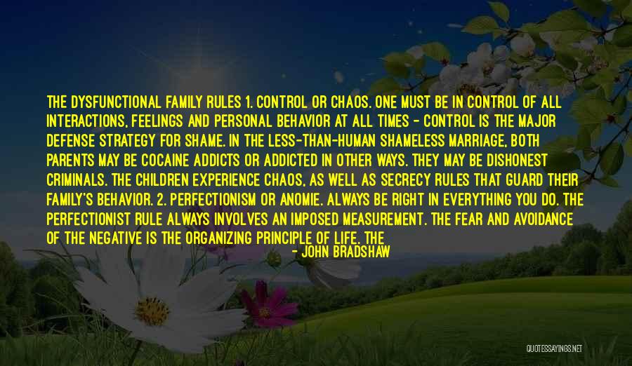 Children Have 2 Parents Quotes By John Bradshaw