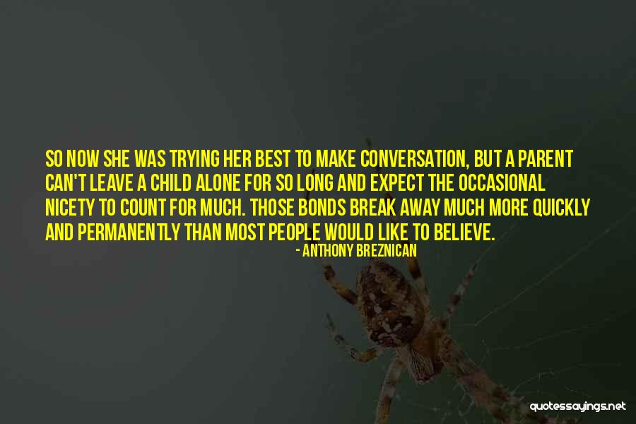 Children Have A Conversation Quotes By Anthony Breznican Children Have A Conversation Quotes By Anthony Breznican