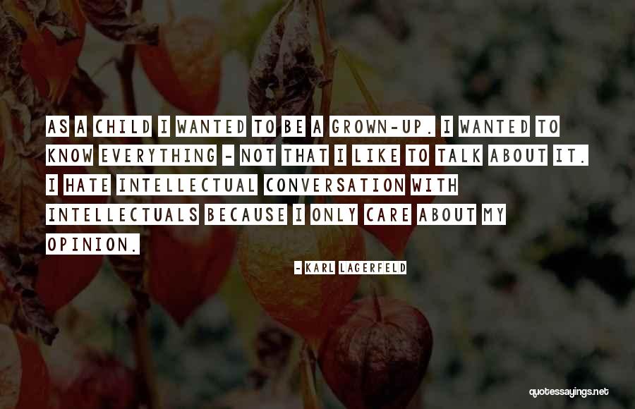 Children Have A Conversation Quotes By Karl Lagerfeld Children Have A Conversation Quotes By Karl Lagerfeld