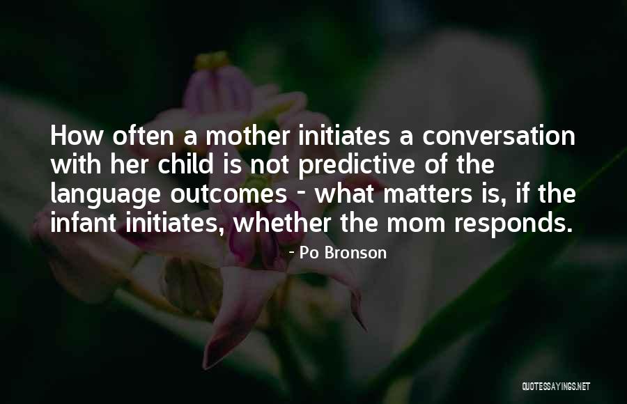Children Have A Conversation Quotes By Po Bronson Children Have A Conversation Quotes By Po Bronson