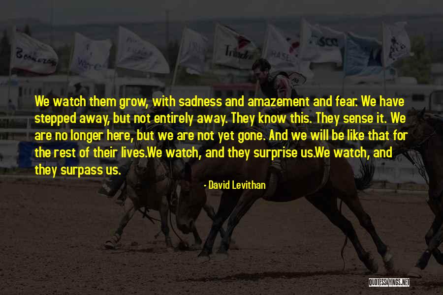 Children Have No Fear Quotes By David Levithan Children Have No Fear Quotes By David Levithan