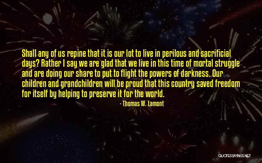 Children Helping Children Quotes By Thomas W. Lamont Children Helping Children Quotes By Thomas W. Lamont