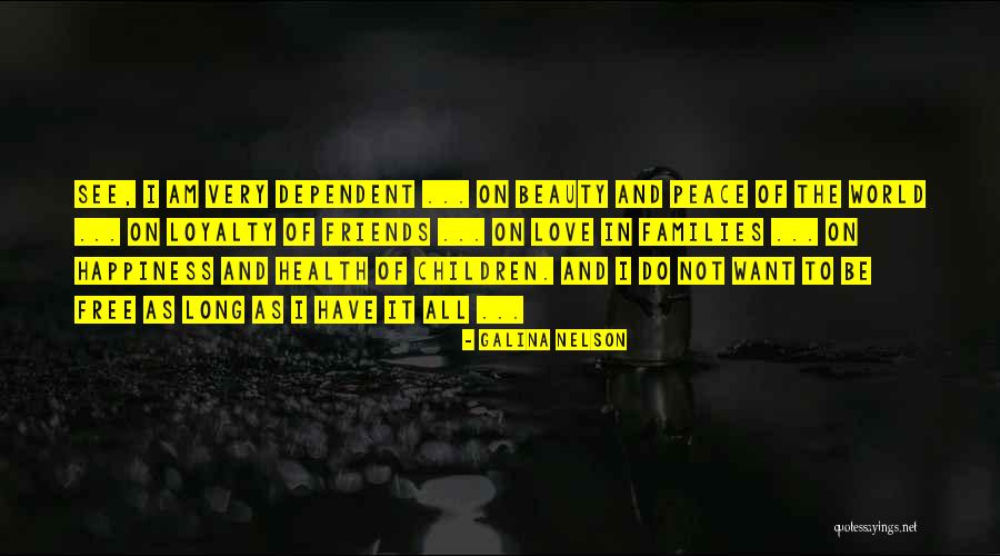 Children In Addiction Quotes By Galina Nelson Children In Addiction Quotes By Galina Nelson