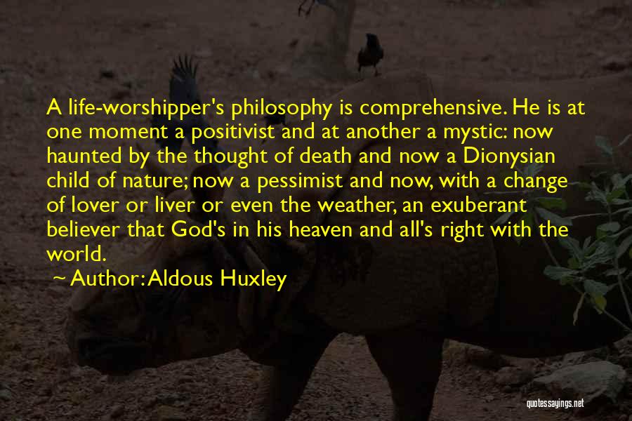 Children In Heaven Quotes By Aldous Huxley