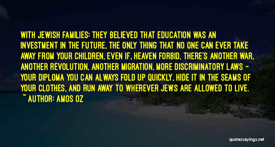 Children In Heaven Quotes By Amos Oz