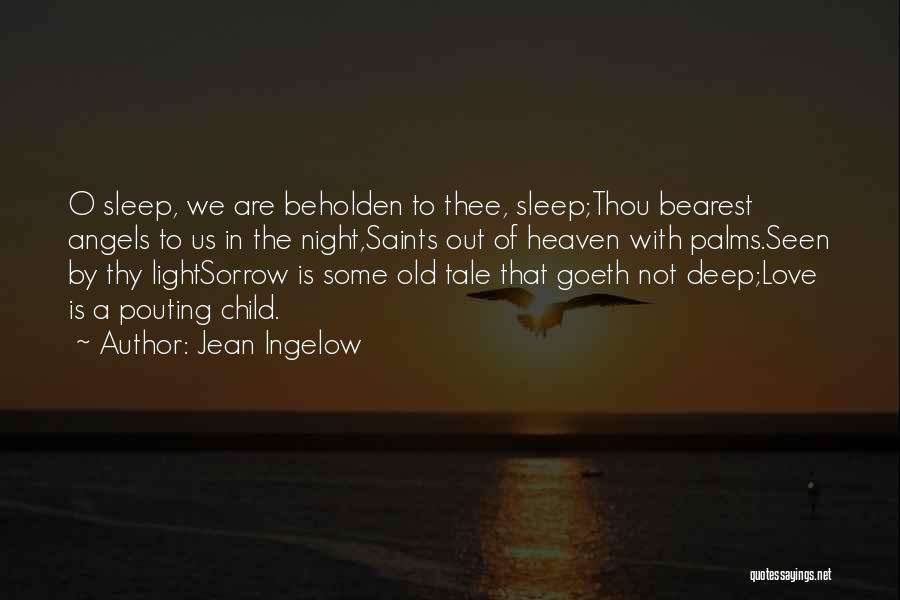 Children In Heaven Quotes By Jean Ingelow