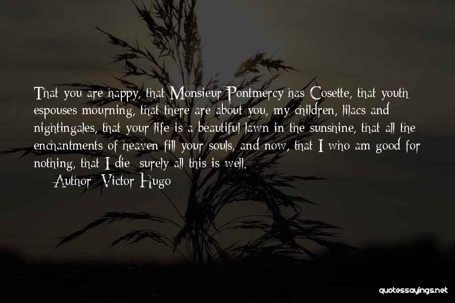 Children In Heaven Quotes By Victor Hugo