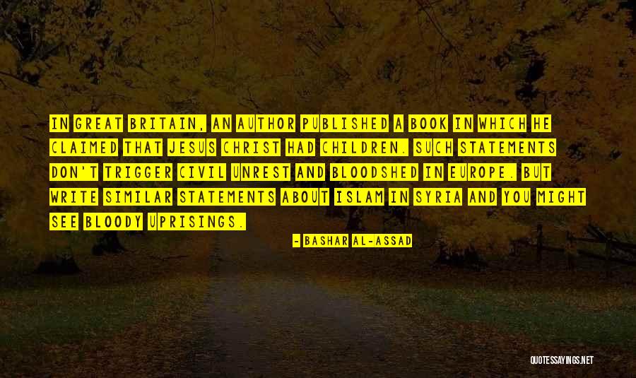 Children In Islam Quotes By Bashar Al-Assad Children In Islam Quotes By Bashar Al-Assad