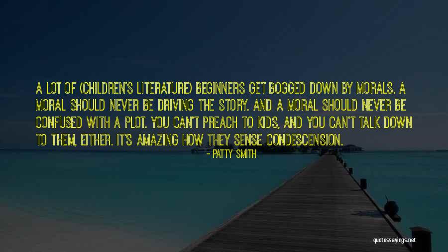 Children Kids Story Quotes By Patty Smith Children Kids Story Quotes By Patty Smith