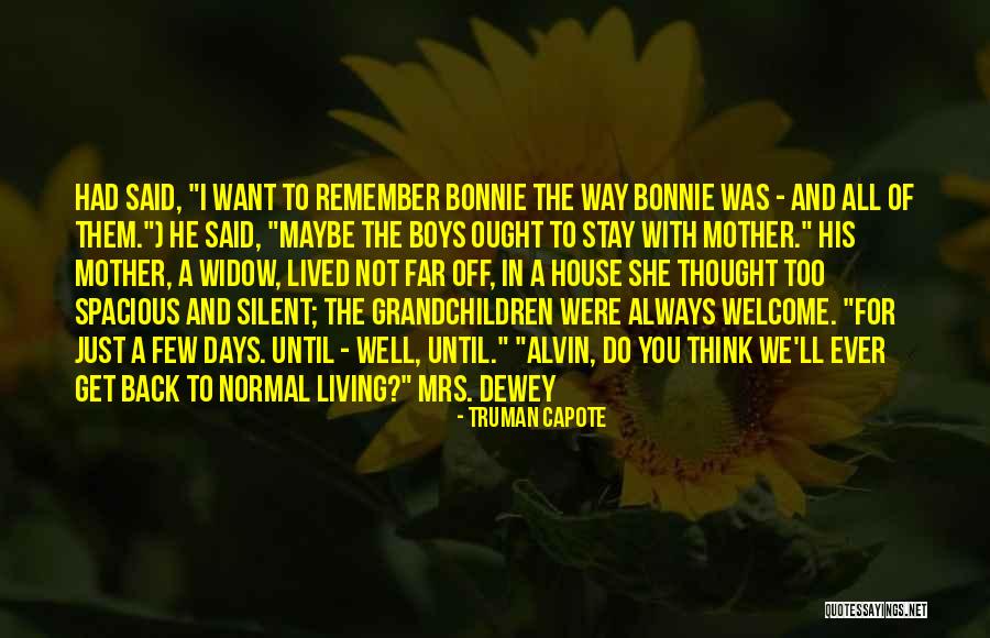 Children Learning Through Play Quotes By Truman Capote Children Learning Through Play Quotes By Truman Capote