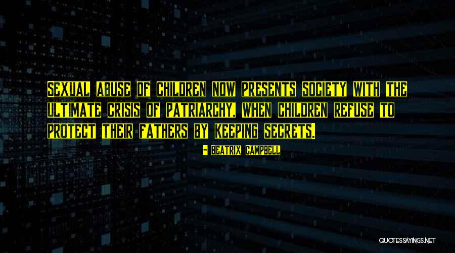Children Of Abuse Quotes By Beatrix Campbell Children Of Abuse Quotes By Beatrix Campbell