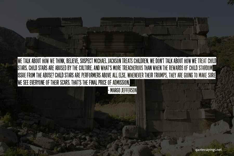 Children Of Abuse Quotes By Margo Jefferson Children Of Abuse Quotes By Margo Jefferson