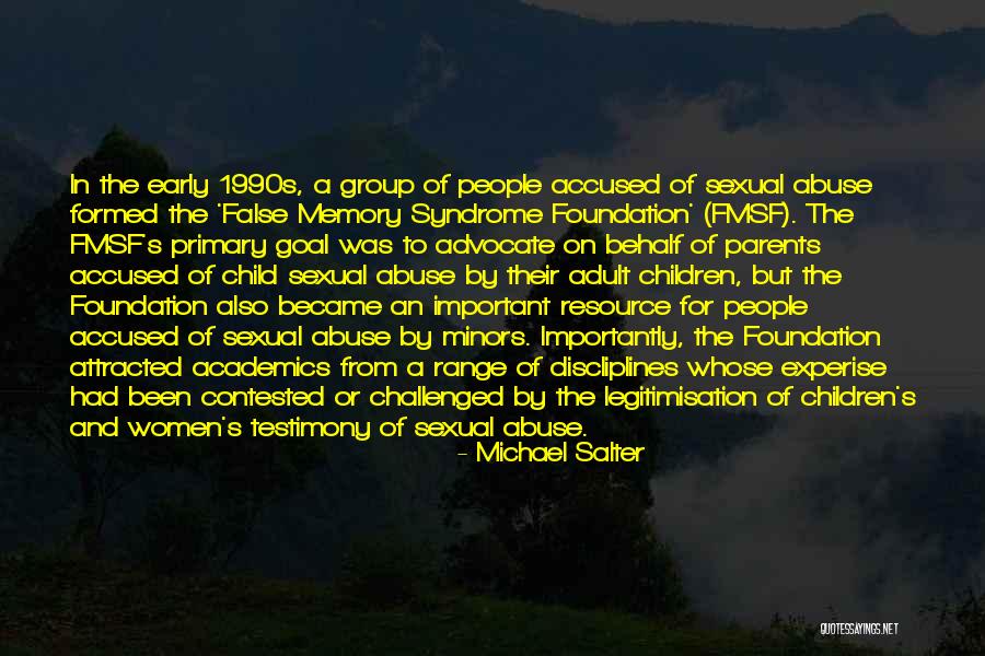 Children Of Abuse Quotes By Michael Salter Children Of Abuse Quotes By Michael Salter