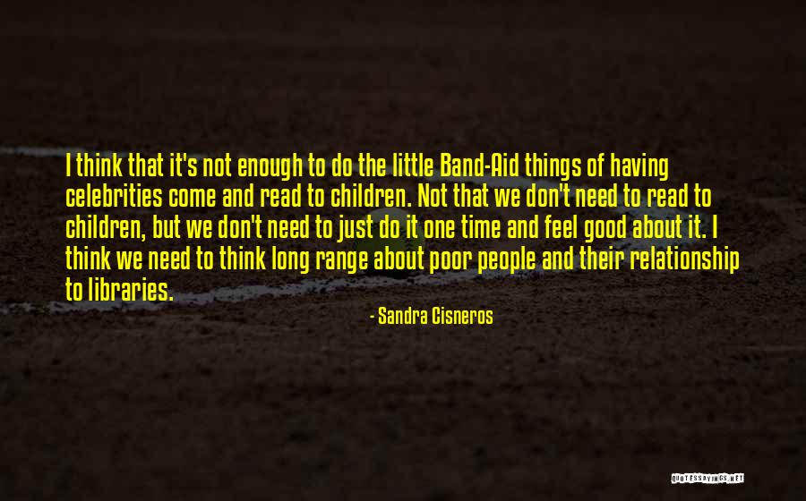 Children Of Celebrities Quotes By Sandra Cisneros Children Of Celebrities Quotes By Sandra Cisneros