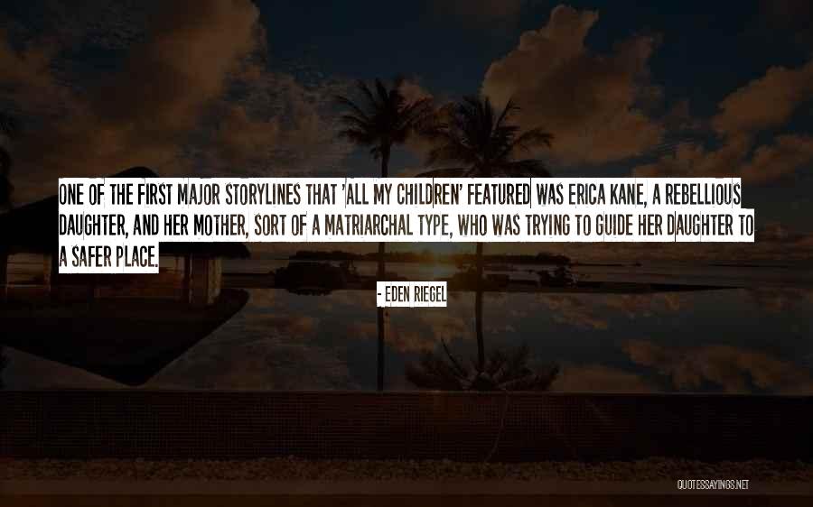 Children Of Eden Quotes By Eden Riegel Children Of Eden Quotes By Eden Riegel