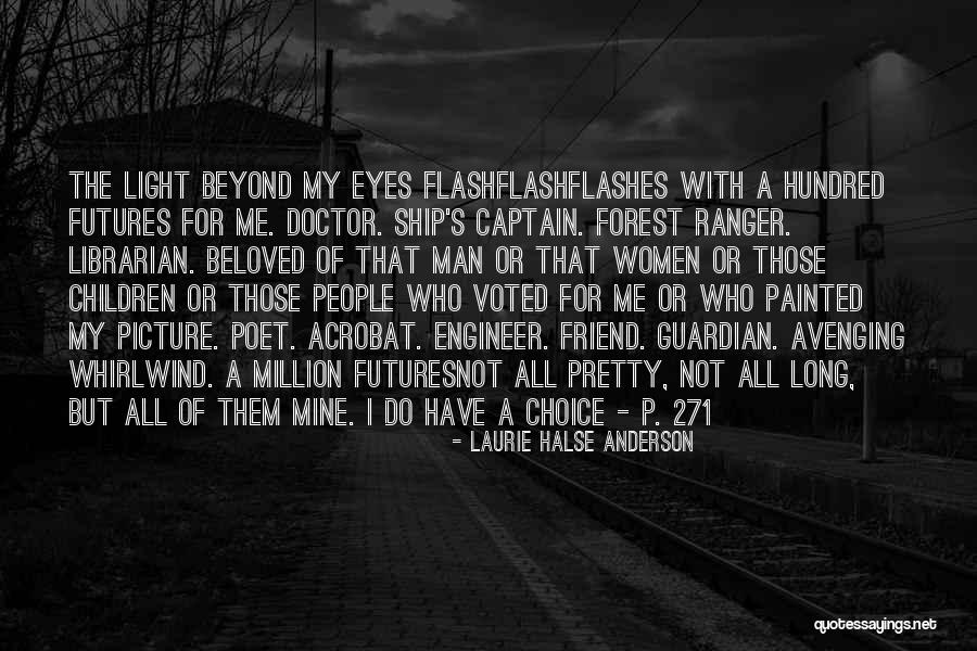 Children Of The Forest Quotes By Laurie Halse Anderson Children Of The Forest Quotes By Laurie Halse Anderson