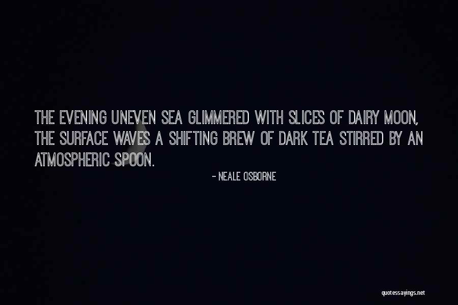Children Of The Sea Quotes By Neale Osborne Children Of The Sea Quotes By Neale Osborne