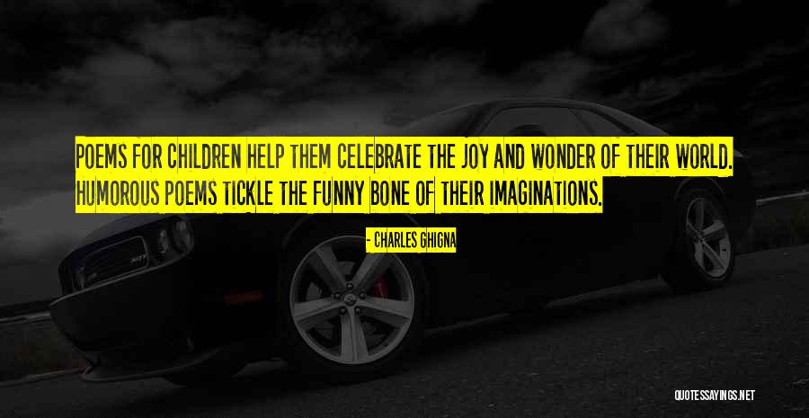 Children Of The World Quotes By Charles Ghigna Children Of The World Quotes By Charles Ghigna