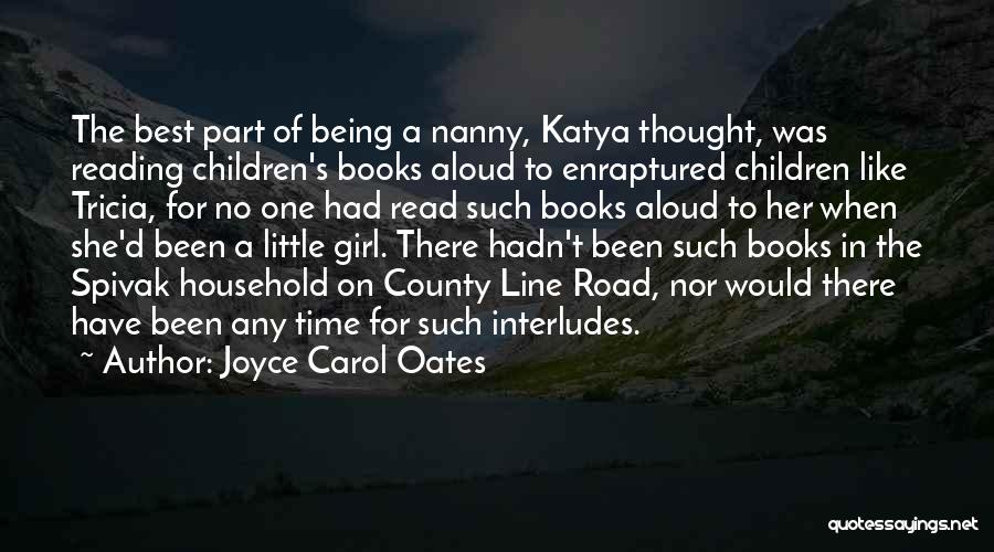 Children One Line Quotes By Joyce Carol Oates