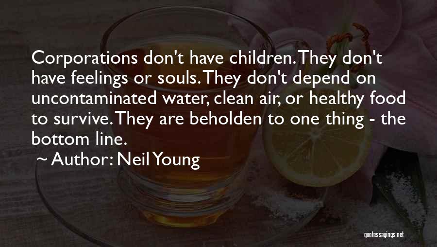 Children One Line Quotes By Neil Young