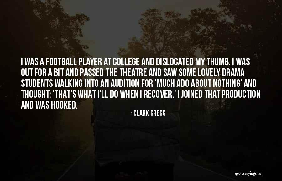 Children Playing Sports Quotes By Clark Gregg