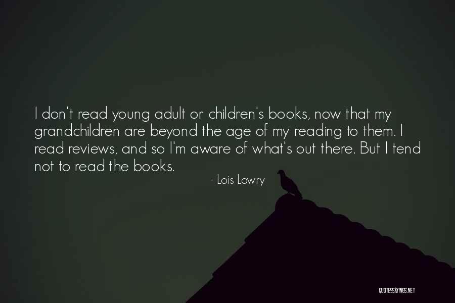 Children S Books Quotes By Lois Lowry Children S Books Quotes By Lois Lowry