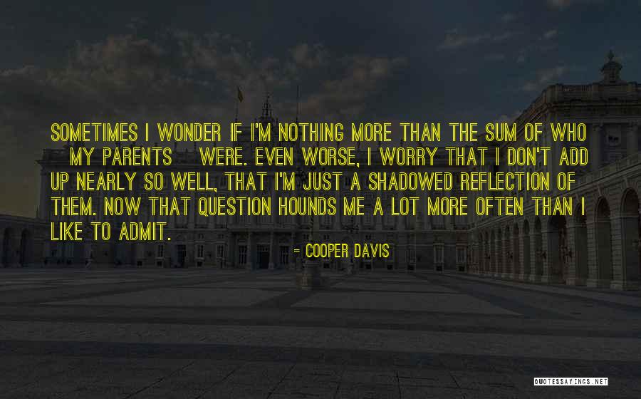 Children S Fears Quotes By Cooper Davis Children S Fears Quotes By Cooper Davis