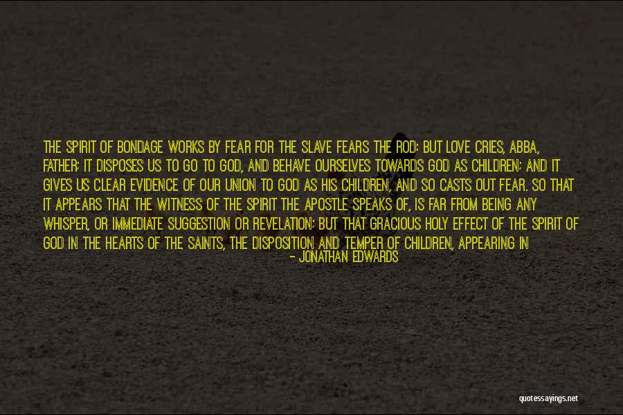 Children S Fears Quotes By Jonathan Edwards Children S Fears Quotes By Jonathan Edwards