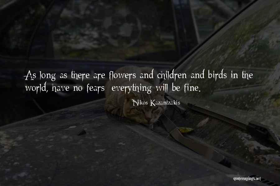Children S Fears Quotes By Nikos Kazantzakis Children S Fears Quotes By Nikos Kazantzakis