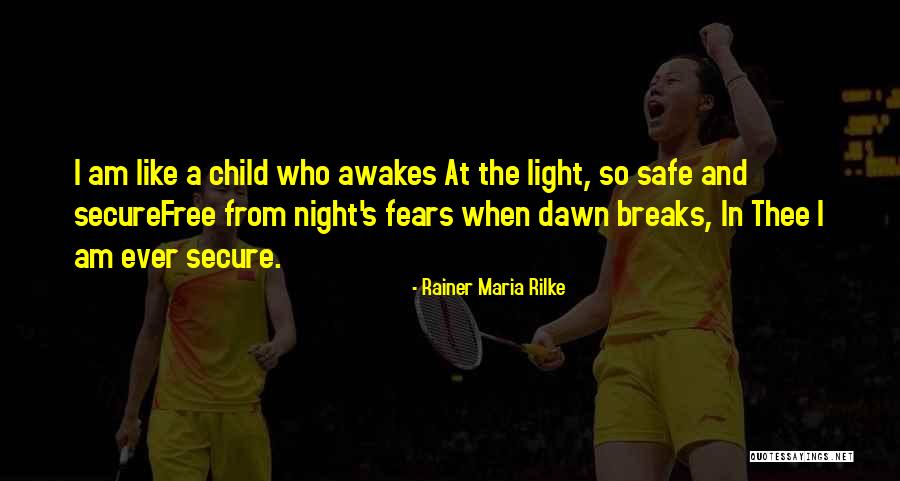 Children S Fears Quotes By Rainer Maria Rilke Children S Fears Quotes By Rainer Maria Rilke